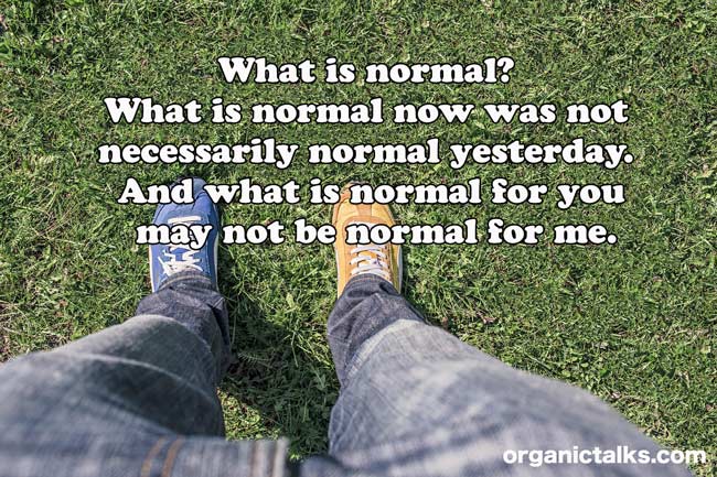 Nonconformity And The Normalcy Bias | Organictalks.com